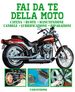 Fai da te della Moto